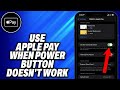 How To Use Apple Pay When Power Button Doesn T Work Easy Fix