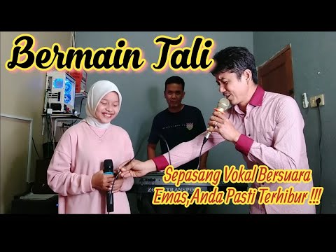 Bermain Tali Cover Lody Tambunan Bunga Sirait Lagu melayu lama@ZoanTranspose