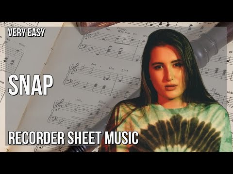 Recorder Sheet Music: How to play SNAP by Rosa Linn