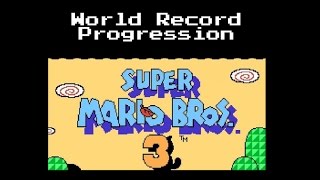 World Record Progression: Super Mario Bros 3 any%