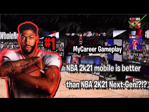 NBA 2K21 Mobile Gameplay | MyCareer EP#1 | Is NBA 2K21 Mobile better than Next-gen console 2K!?!?