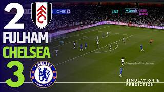 ⚽ Fulham 2-3 Chelsea: Highlights | Premier League 26/27 | Game Simulation/Recreation