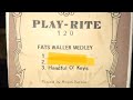 Fats Waller Medley Part 3 “Handful O’ Keys played by Ralph Sutton Play-Rite roll #120