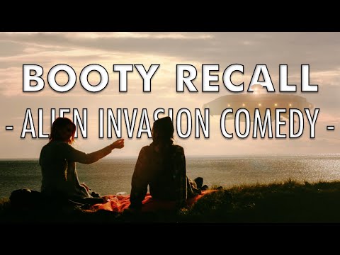Booty Recall - Alien Invasion Comedy Short Film (2015)