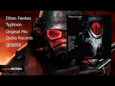 Ethan Fawkes - Typhoon (Original Mix)