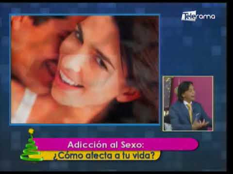 Sexo Sentido: Adicción al Sexo ¿Cómo afecta a tu vida?