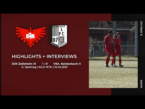 DJK Zeilsheim III - Viktoria Kelsterbach II | 9. Spieltag | Highlights + Interviews | 10.10.2021
