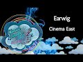 Earwig - Cinema East - karaoke - instrumental