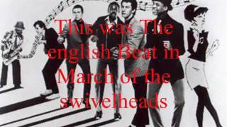 March of The swivel Heads By the english beat(Lyrics)