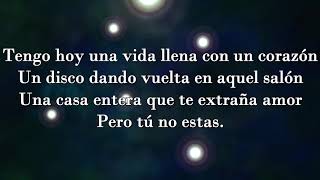 Pero tu no estas - Ismael Miranda con letra