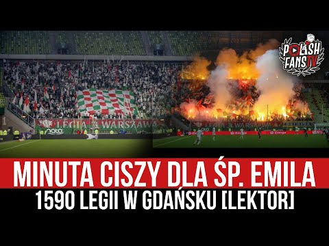 Minuta ciszy dla ŚP. Emila - 1590 Legii w Gdańsku [LEKTOR] (03.10.2021 r.))