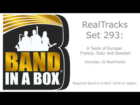Band-in-a-Box® 2018 - RealTracks Set 293: A Taste of Europe: France, Italy and Sweden