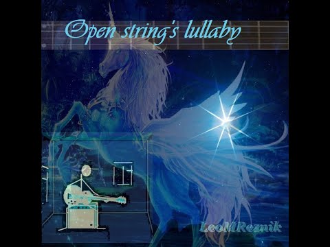 Open string's lullaby