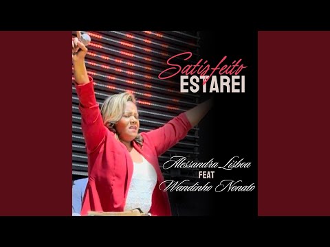 Satisfeiro Estarei - Alessandra Lisboa