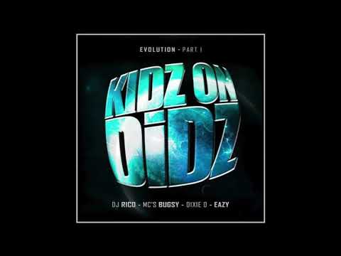 Kidz on Didz - Evolution Part I 2018