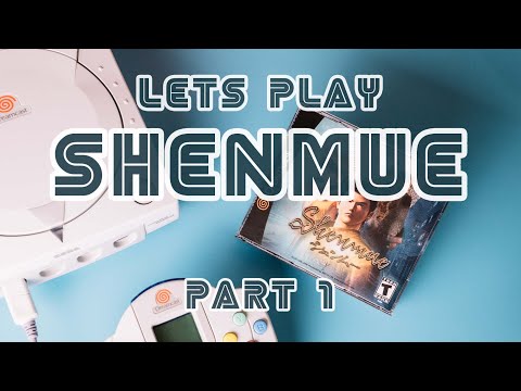 Let's Play Shenmue Part 1 - Launch Day Perspective and First Days in Yamanose
