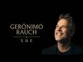 Gerónimo Rauch - She (Lyric Video)