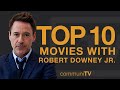 Top 10 Robert Downey Jr Movies