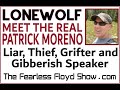 Meet Patrick Moreno aka Lone Wolf Pack - the Liar, Thief and Grifter