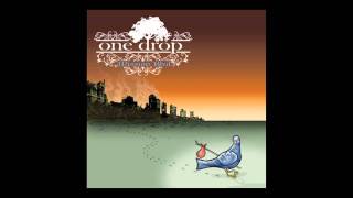She's Gone - One Drop
