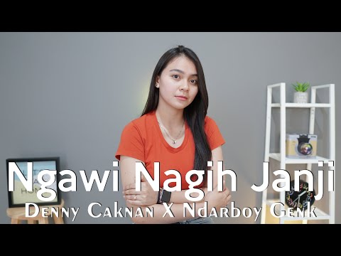 Ngawi Nagih Janji - Denny Caknan X Ndarboy Genk (Dyah Novia)