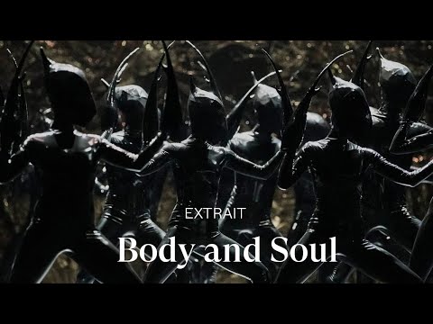 [EXTRAIT] BODY AND SOUL by Crystal Pite