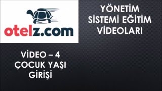 Otelz.com Eğitim Video / Çocuk Yaşı Tanımlama