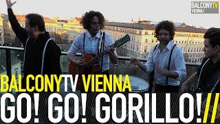 GO! GO! GORILLO! - BARELY INNOCENT (BalconyTV)