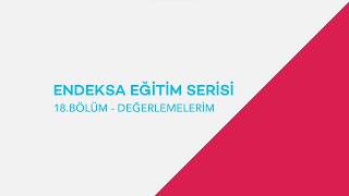 Endeksa Kullanarak Geçmiş Dönem Değerleme Verilerine Hızlı Erişim
