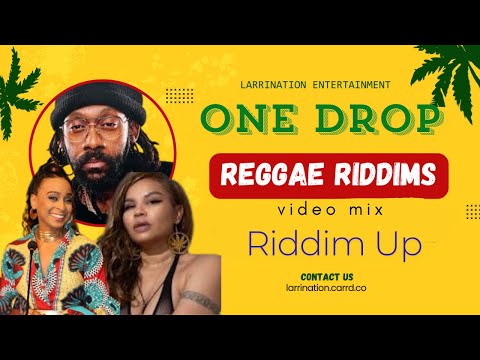 Ultimate ONE DROP Reggae Riddims Mix 2024: Chronixx, Alaine & More! 🎶