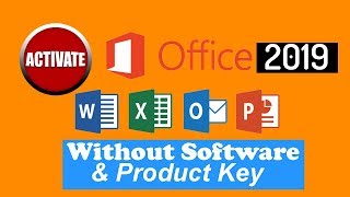 Permanently activate Microsoft Office 2019 Pro Plus Without any software & product key [100% Safe]