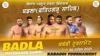 Badla (Fatehgarh Sahib) Kabaddi Tournament 30 Sep 2021