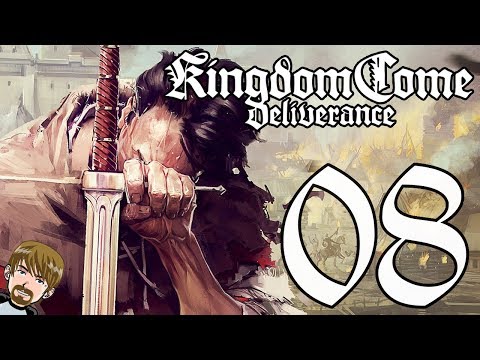 Let's Play KINGDOM COME DELIVERANCE Blind [PC Gameplay/Walkthrough] Part 8 - A Poignant Moment