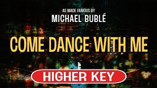 Come Dance With Me (Karaoke Higher Key) - Michael Buble