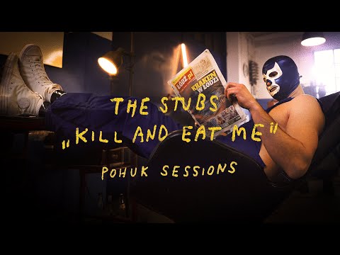 The Stubs - Kill And Eat Me | pohuk live session