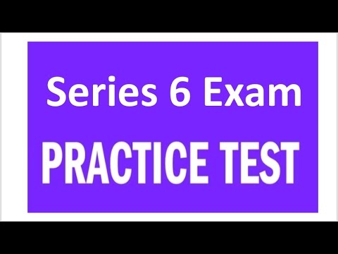 Series 6 Exam Practice Test Explicated.  Hit pause, answer, hit play.