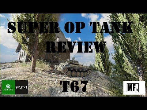 SUPER OP TANK REVIEW! - T67 - World of Tanks Console ( Xbox / PS4 )