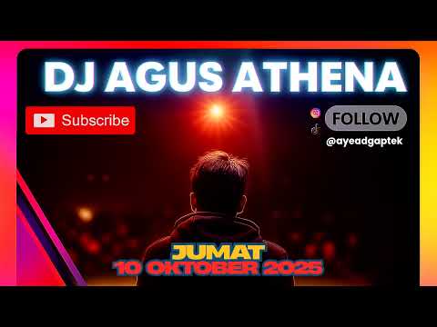 DJ AGUS TERBARU 2025 JUMAT 10 OKTOBER FULL BASS ATHENA BANJARMASIN | DJ FREDY