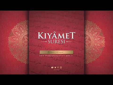 KIYÂMET SURESİ