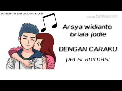 Dengan caraku arsya widianto