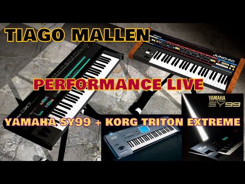 YAMAHA SY99 + KORG TRITON EXTREME (PERFORMANCE LIVE TIAGO MALLEN) #instrumental #performance