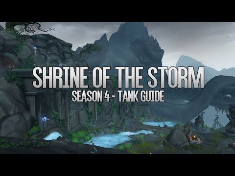 Shrine of the Storm Season 4 M+ Tank Guide