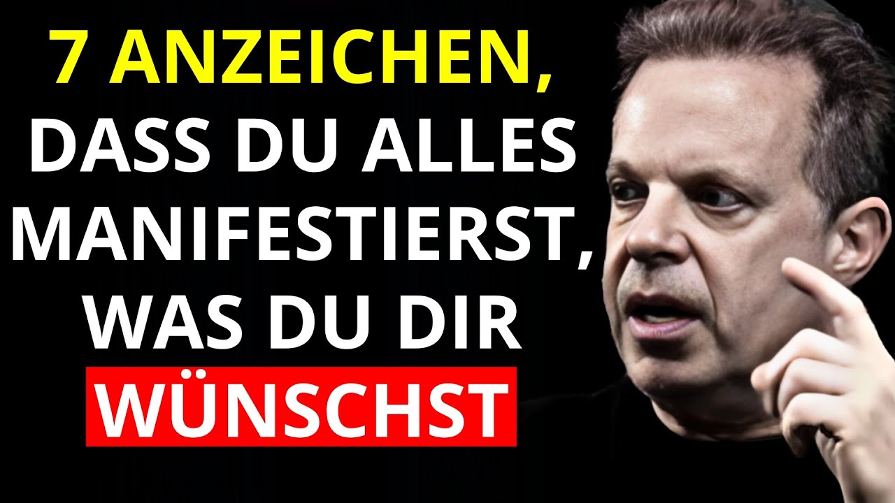 7 ANZEICHEN, dass du dabei bist, all deine WÜNSCHE anzuziehen | Joe Dispenza