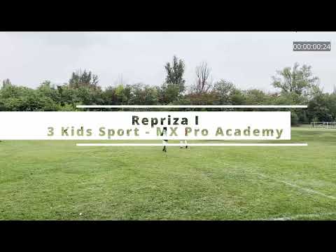 Meci U17 - 3 Kids Sport Bucuresti - ACS MX Pro Academy - 03.09.2022