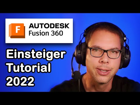 Fusion 360 [deutsch] - Erste Schritte... (Tutorial für Anfänger & Einsteiger)