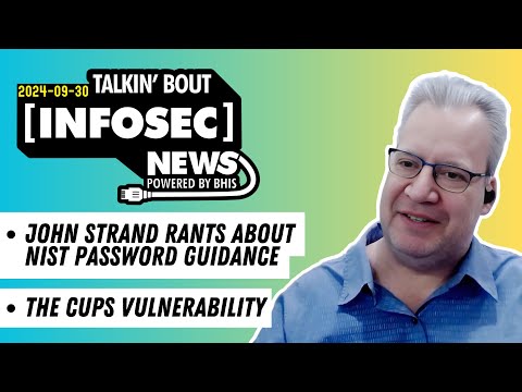 BHIS - Talkin' Bout [infosec] News 2024-09-30 Patched Update #livestream #infosec #infosecnews