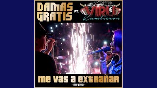 Me Vas a Extrañar (En Vivo)