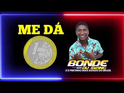 BONDE DU SWING AO VIVO ME DÁ 1 REAL @MúsicasTempoBom