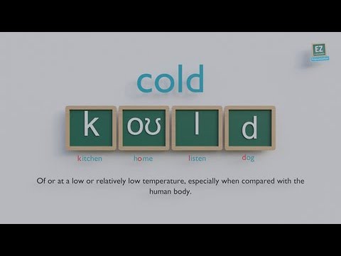How to pronounce cold ?