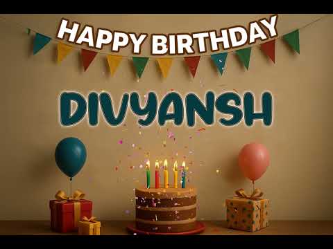 DIVYANSH’s Happy Birthday Song 🎈 | Custom Track by XBirthdays for Kids & Adults